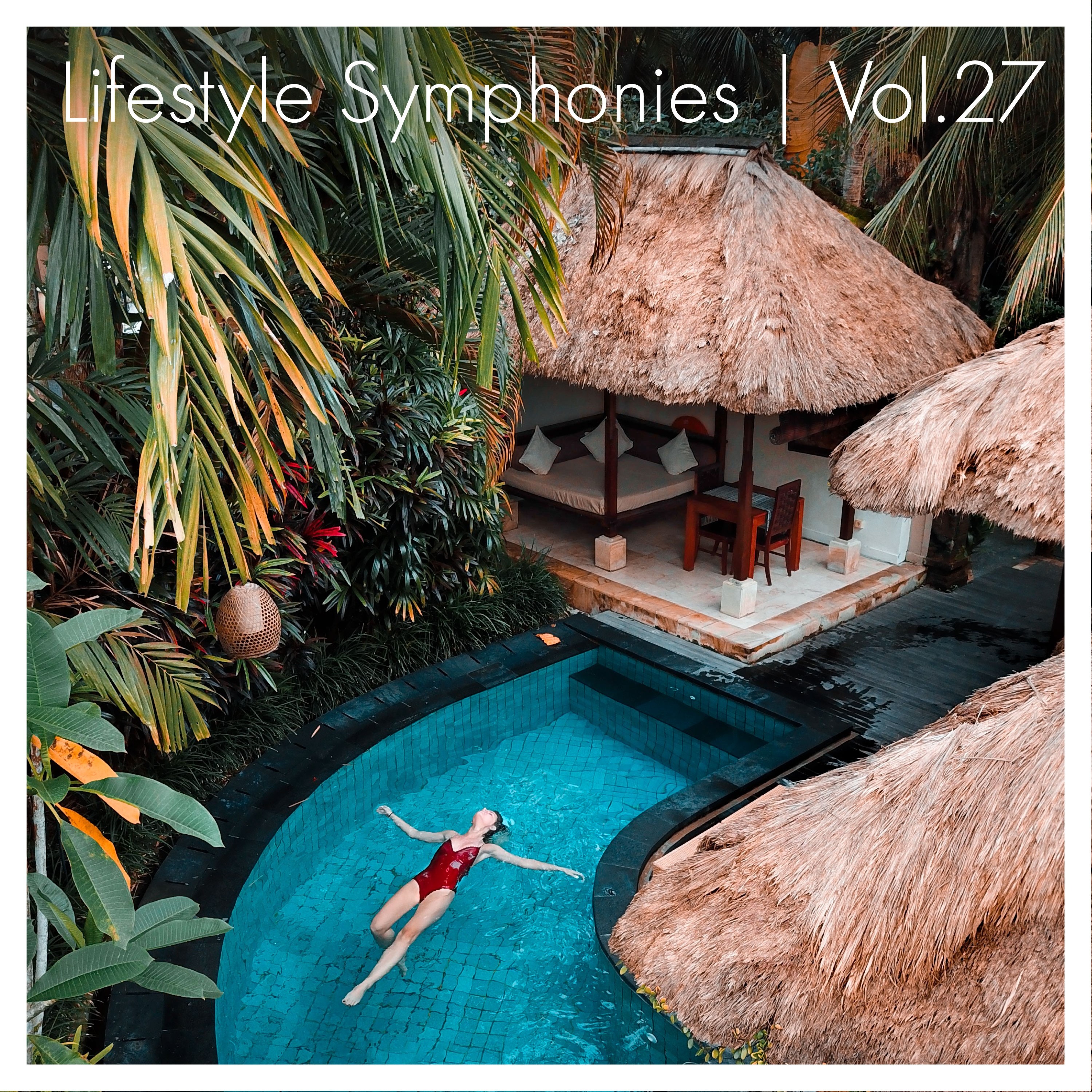 Lifestyle Symphonies, Vol. 27