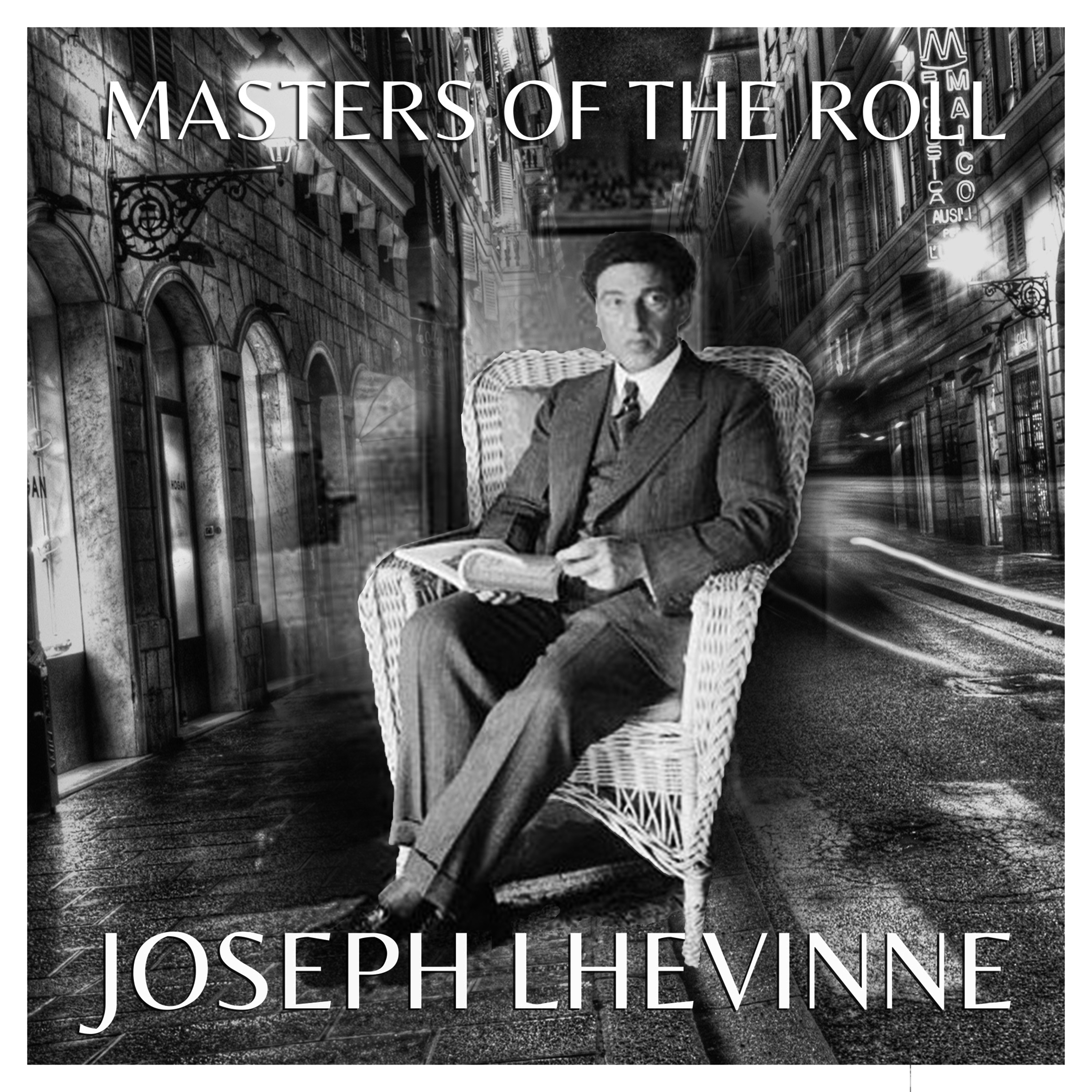 Masters of the Roll - Joseph Lhevinne