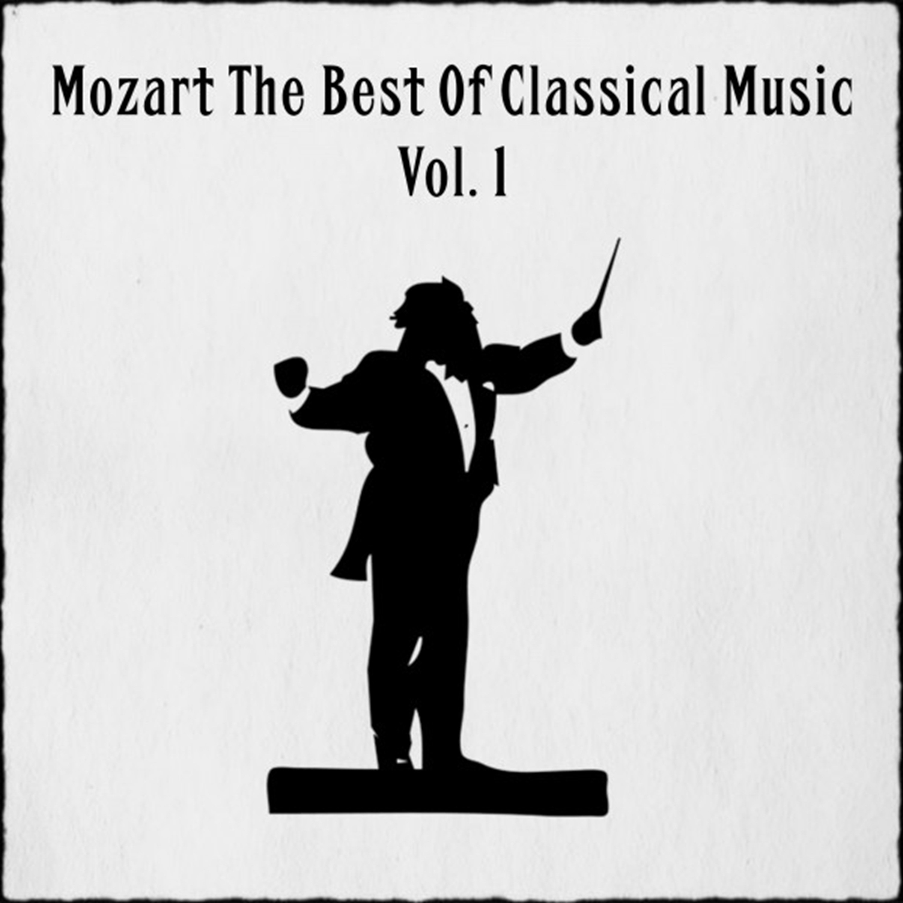 Mozart The Best Of Classical Music, Vol. 1