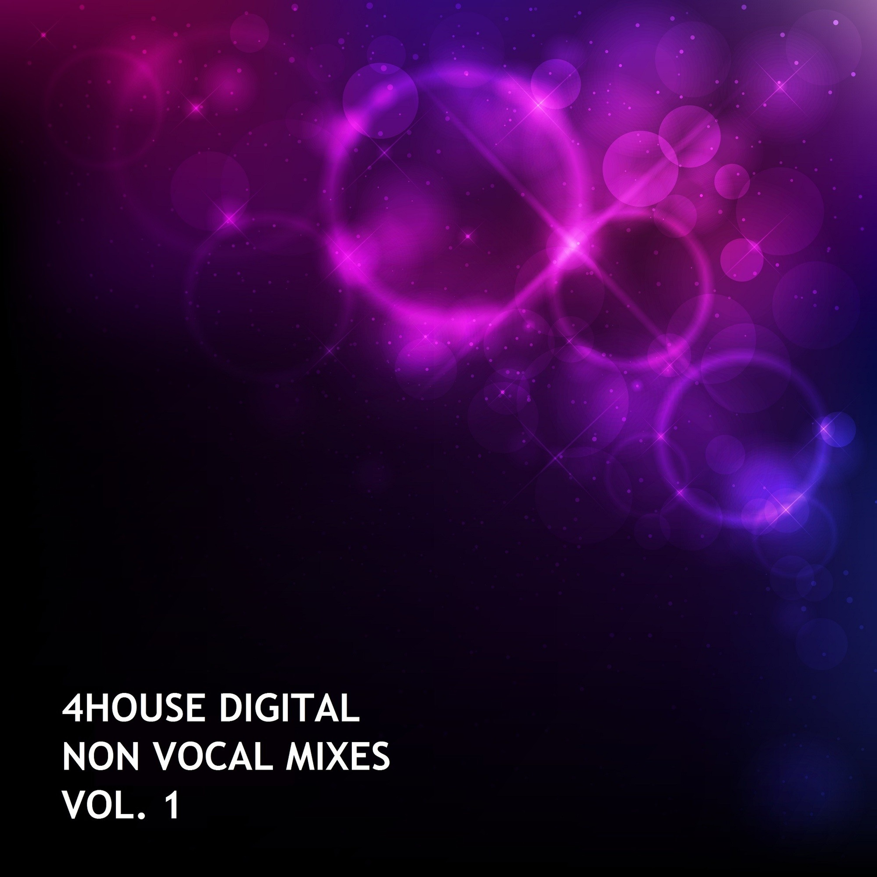 4House Digital Non Vocal Mixes, Vol. 1