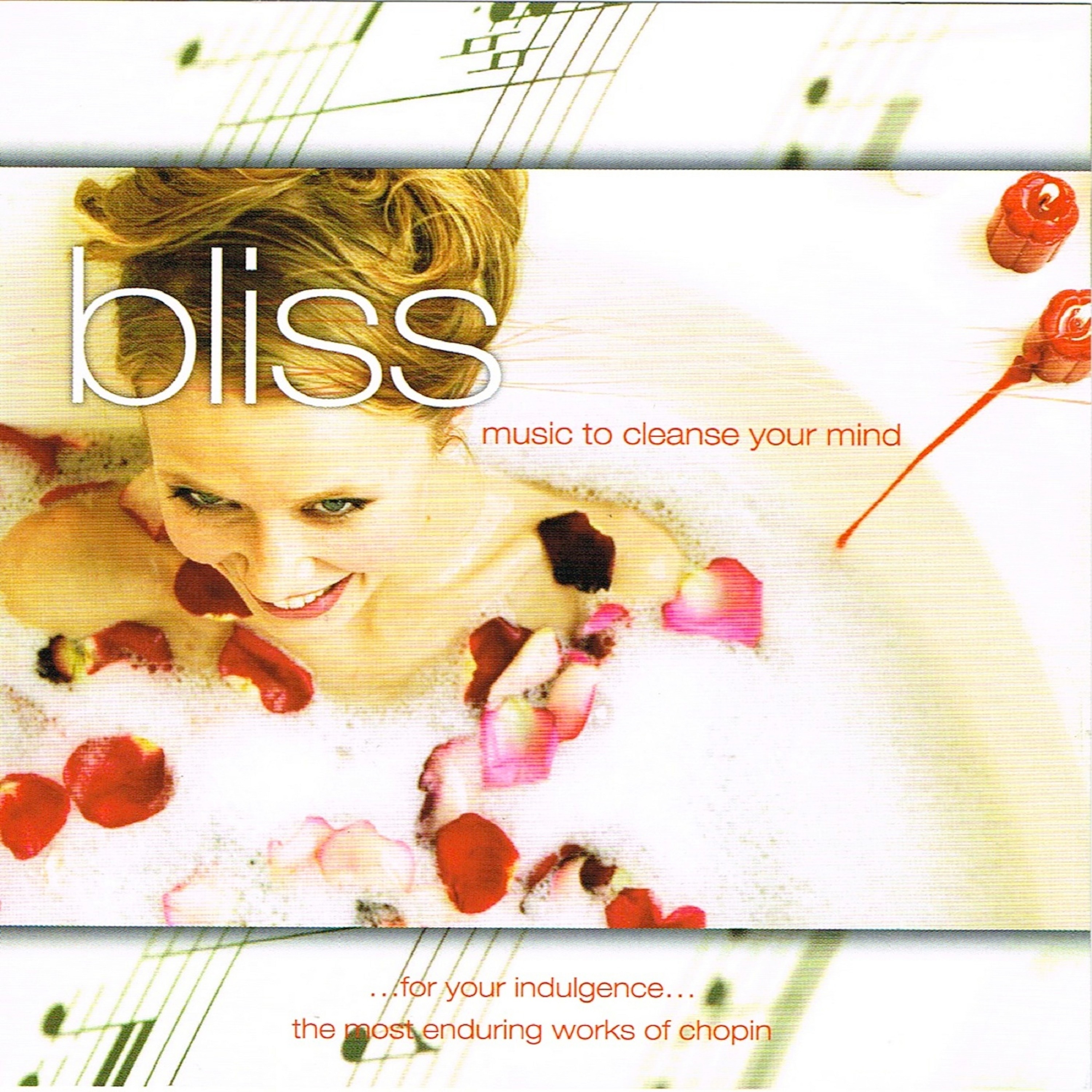 Bliss - Music To Cleanse Your Mind