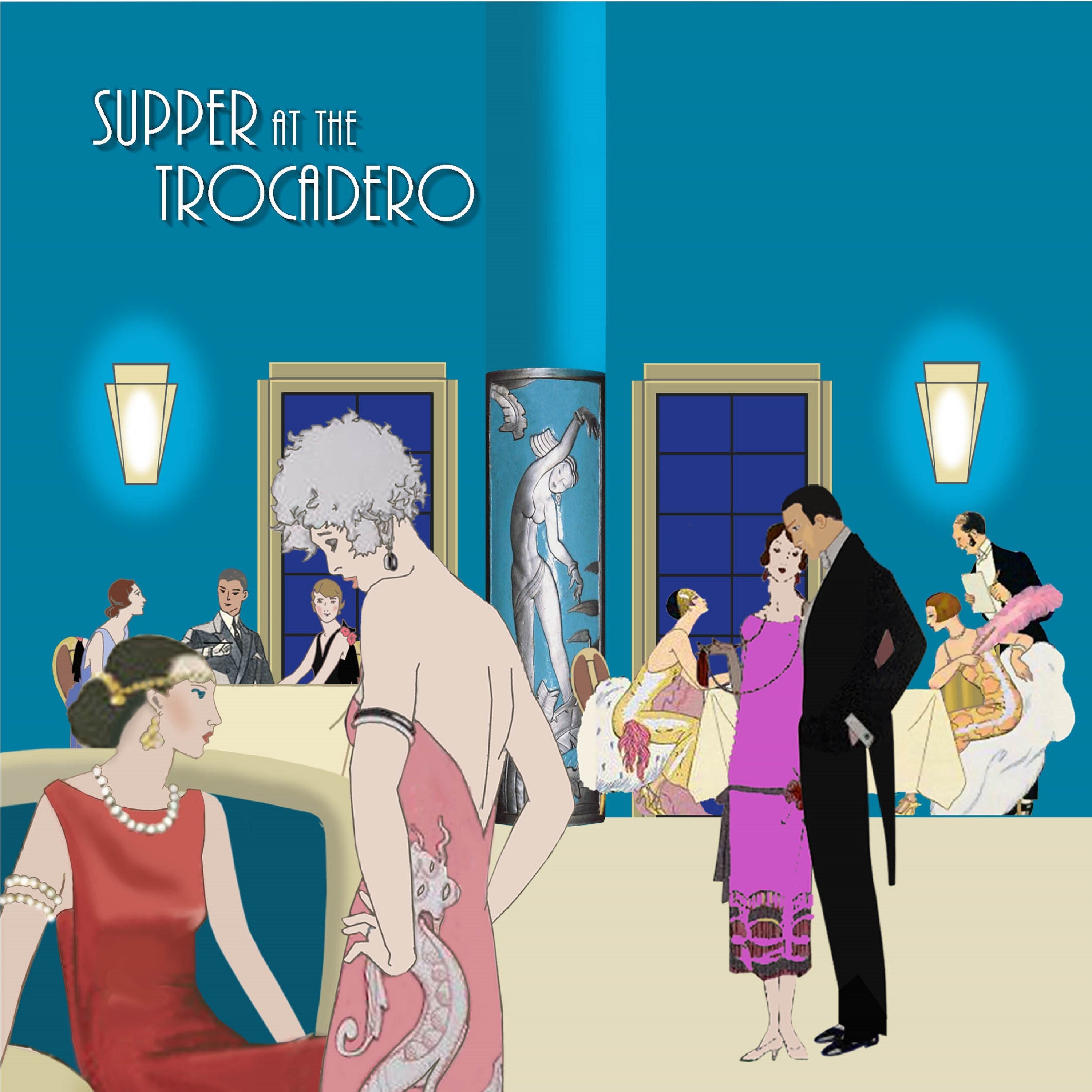 Supper At The Trocadero