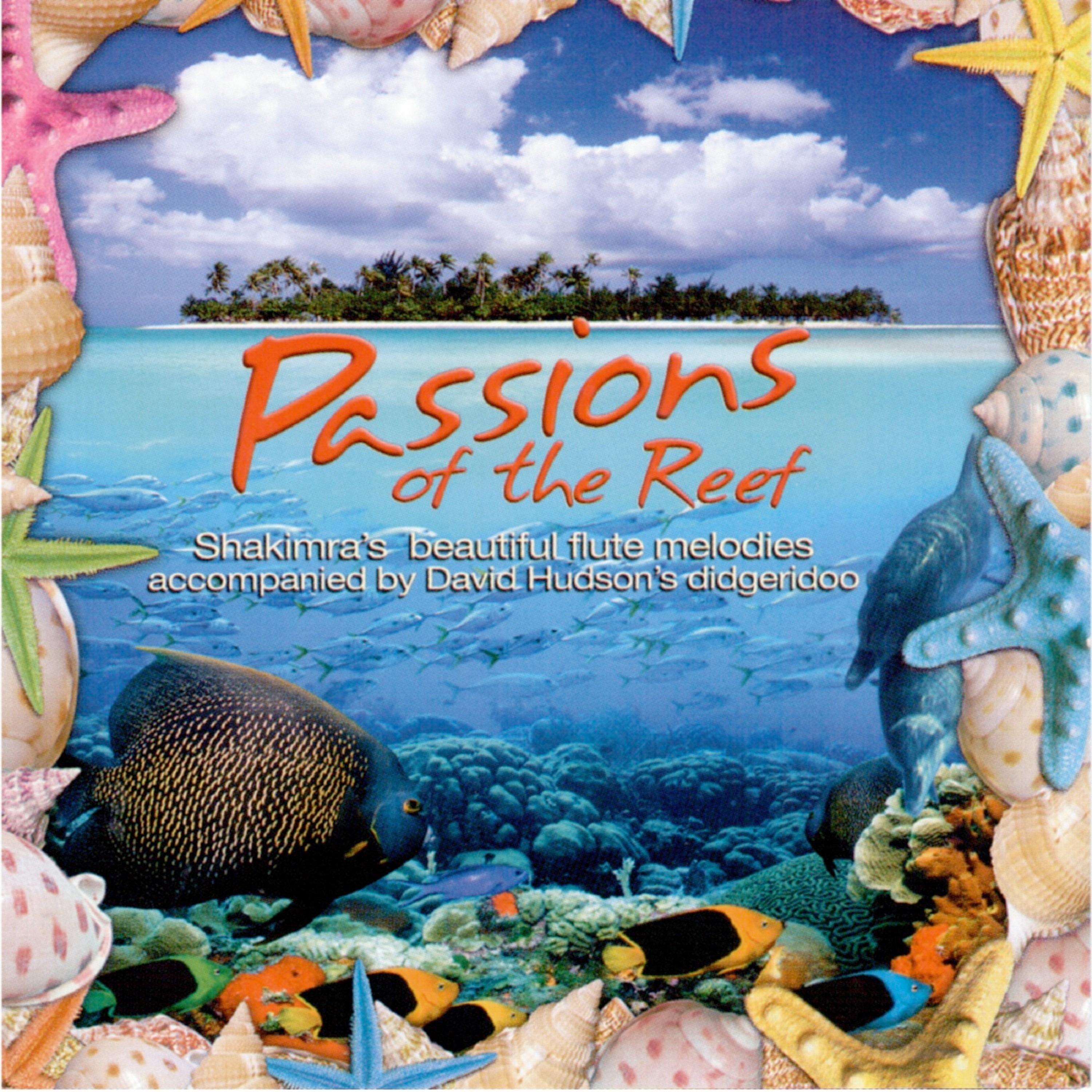 Passions Of The Reef