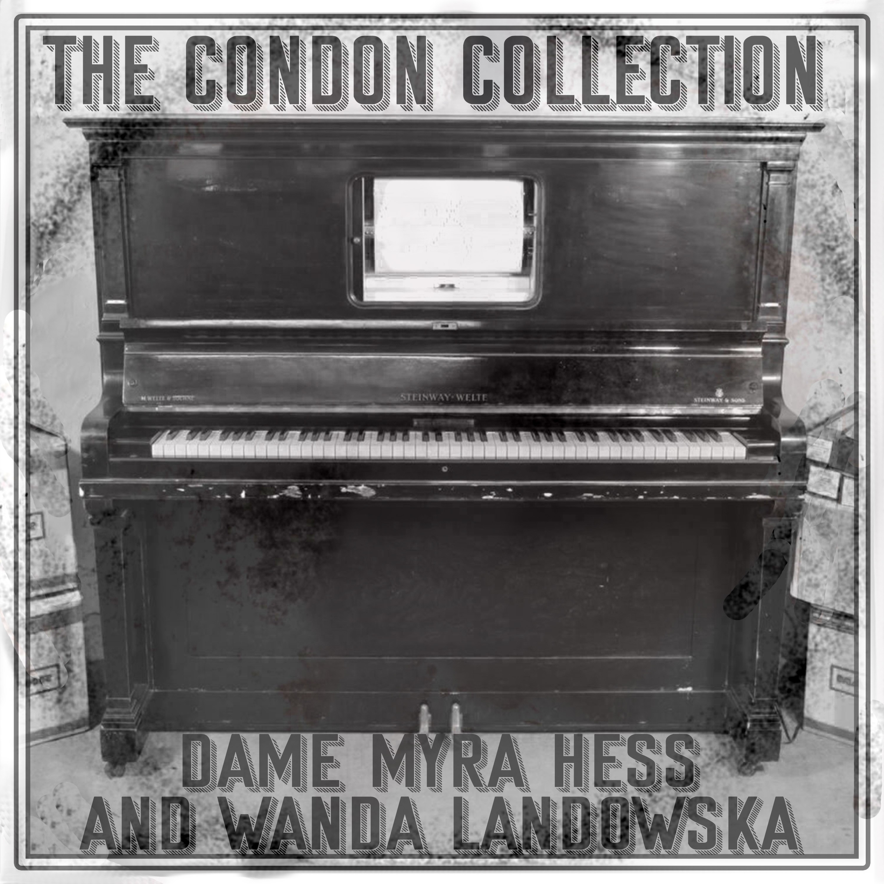 The Condon Collection ? Dame Myra Hess and Wanda Landowska
