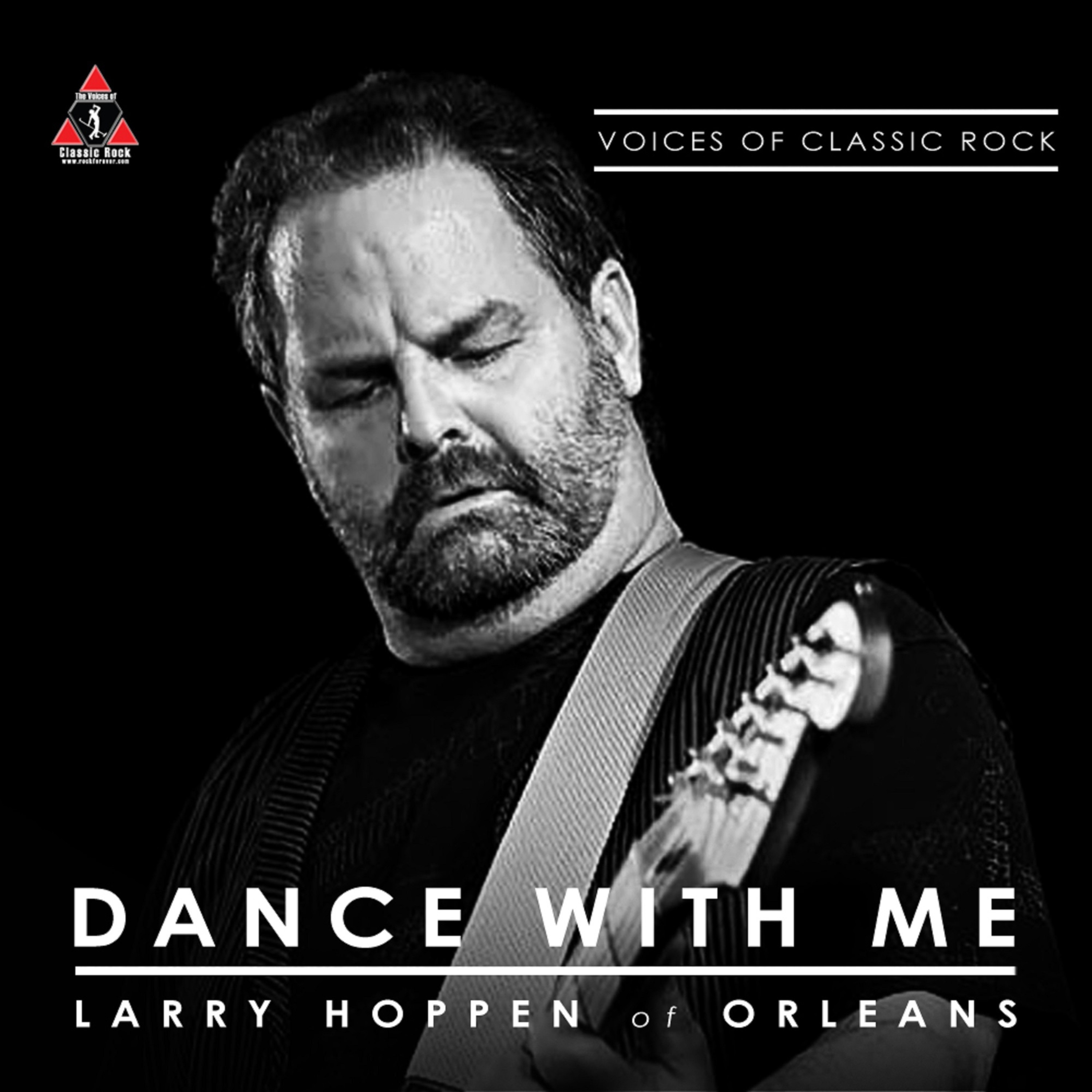 Larry Hoppen of Orleans - Dance With Me