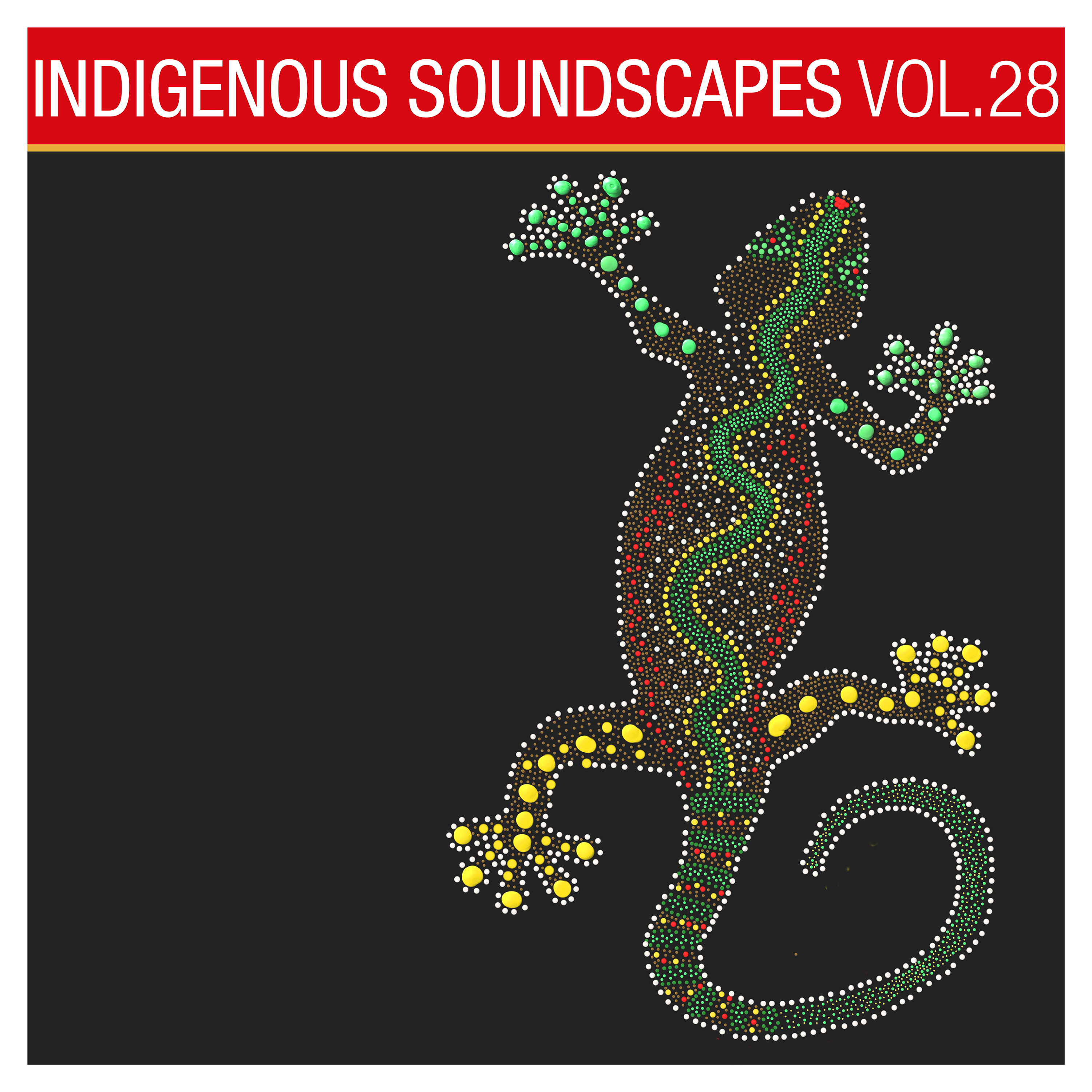 Indigenous Soundscapes, Vol. 28
