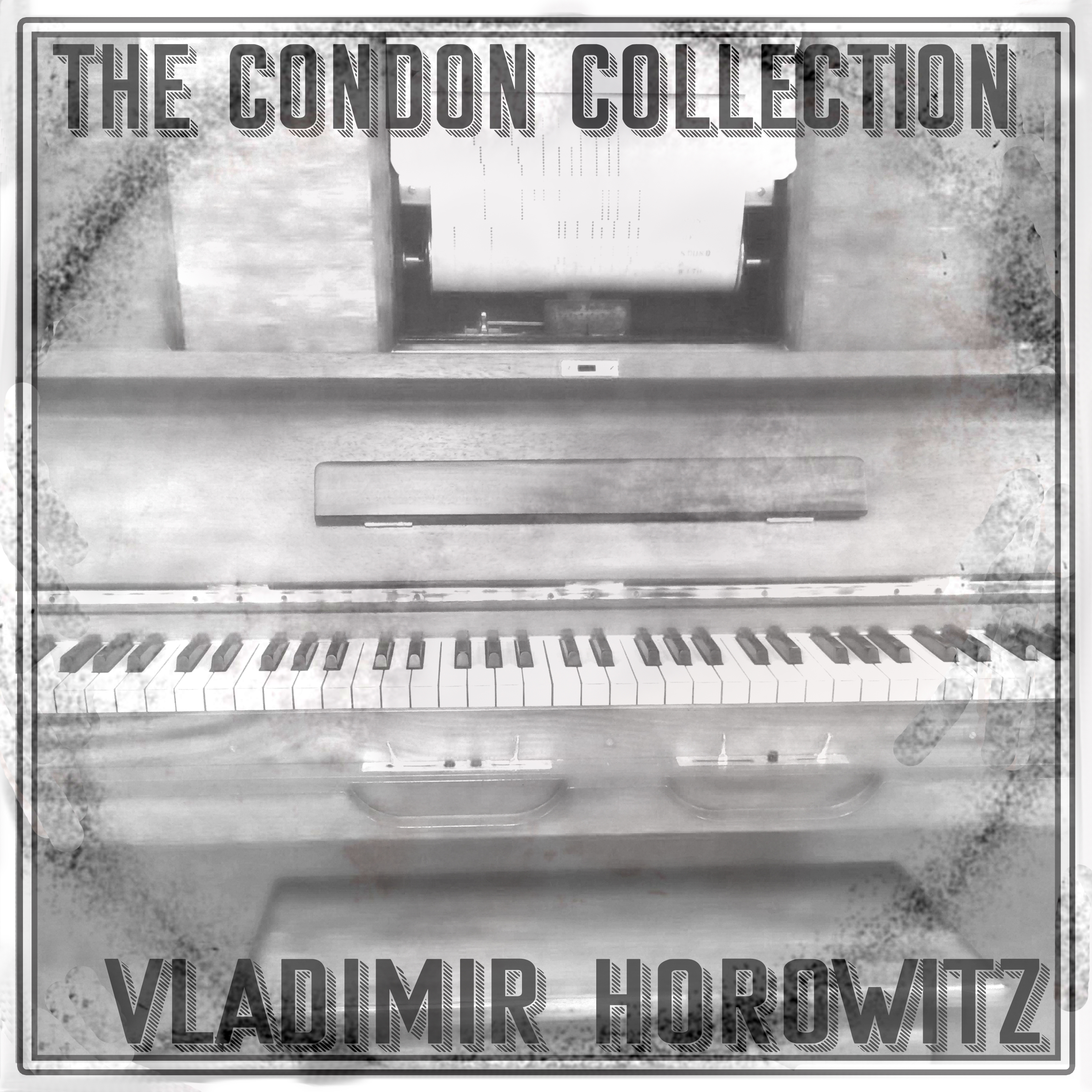 The Condon Collection ? Vladimir Horowitz