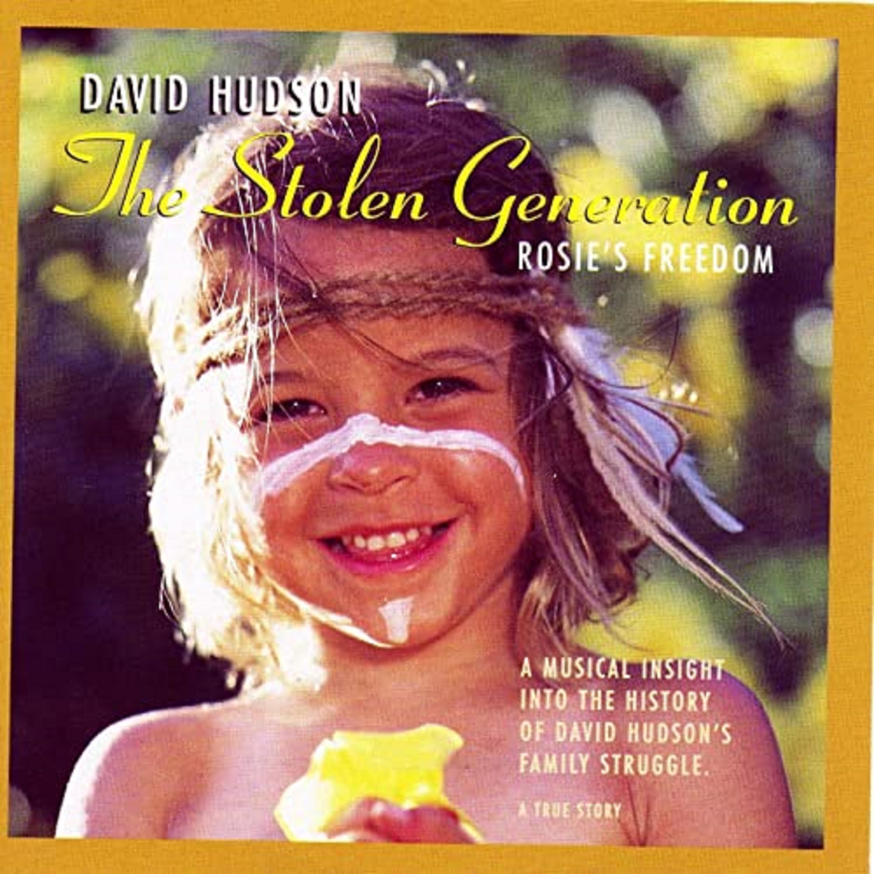 The Stolen Generation Rosie's Freedom
