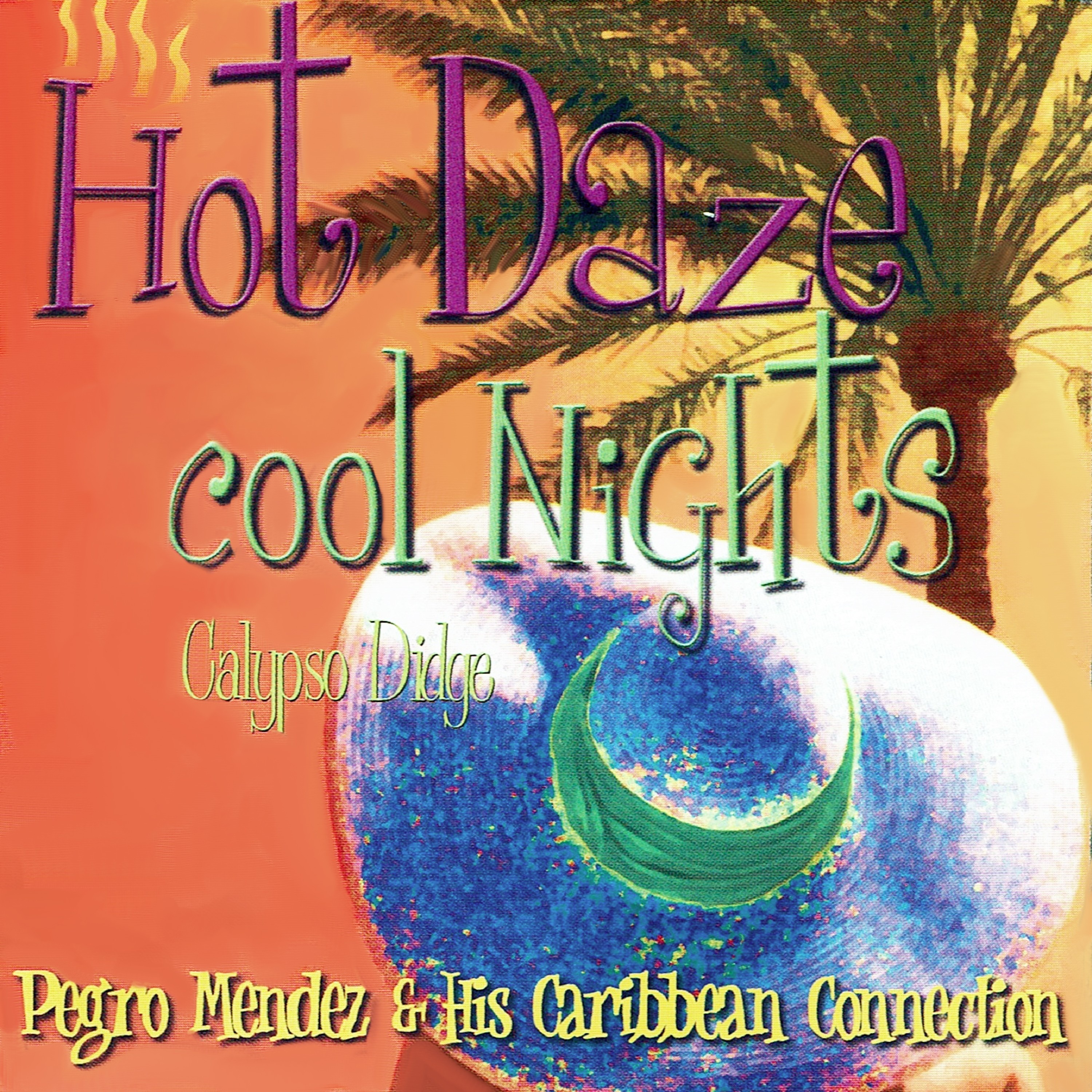 Hot Daze Cool Nights