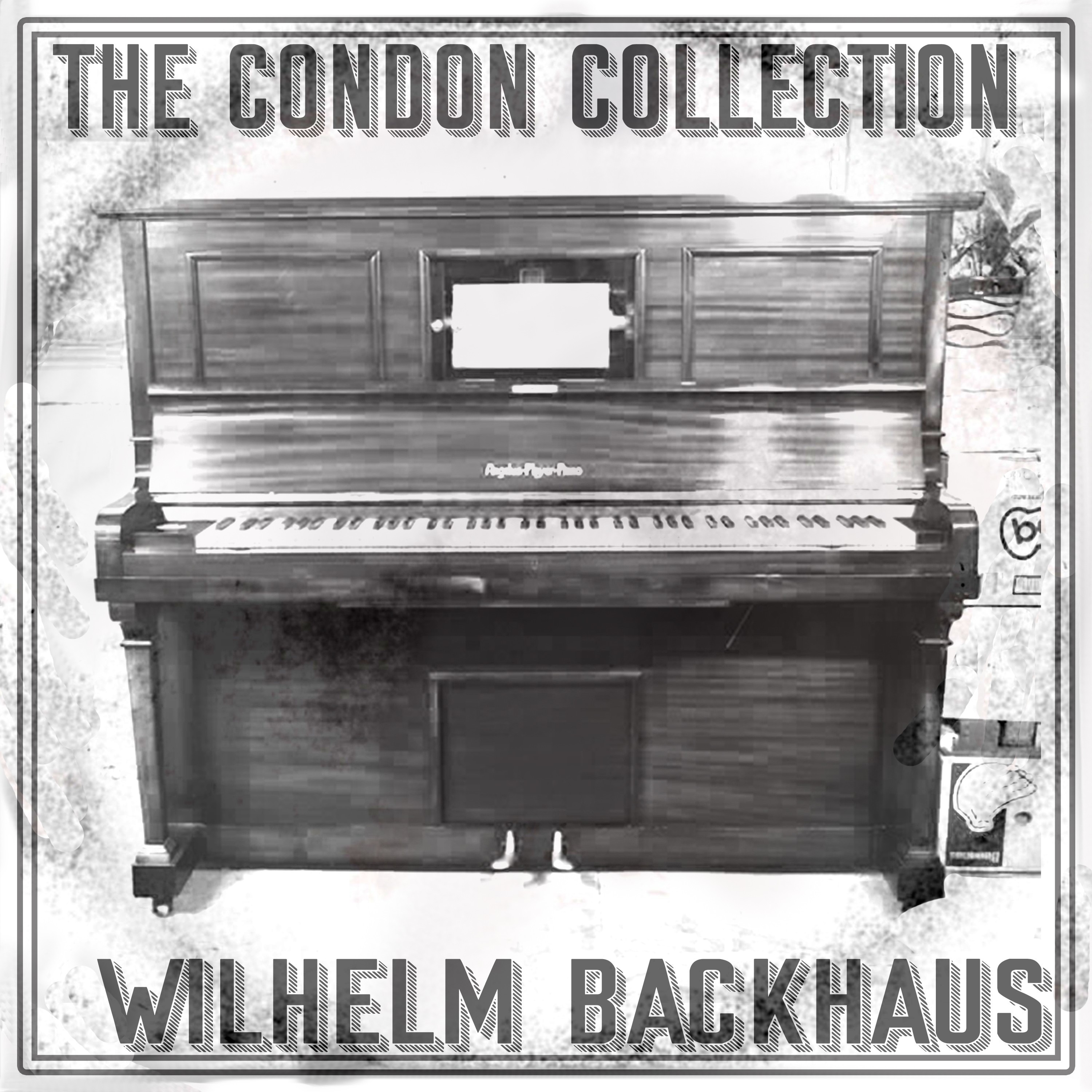 The Condon Collection ? Wilhelm Backhaus