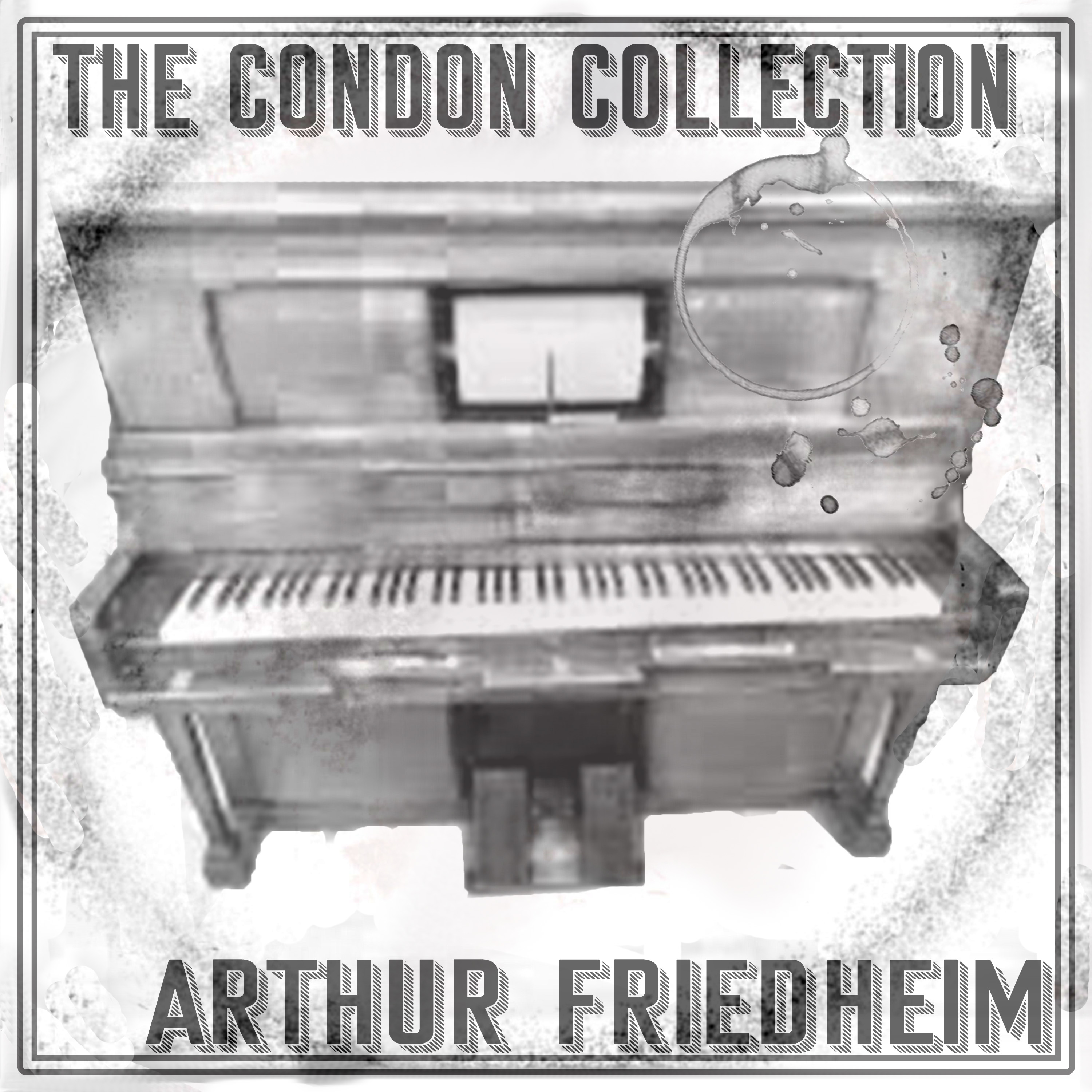 The Condon Collection ? Arthur Friedheim