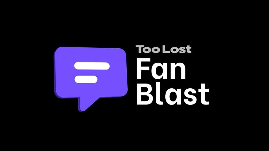 Stay In Touch With Fans Directly with Too Lost’s Fan Blast Feature