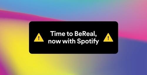New Spotify Integration Allows Users To Share Music and Podcasts on BeReal